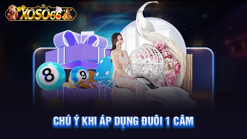 Chú ý khi áp dụng đuôi 1 câm 
