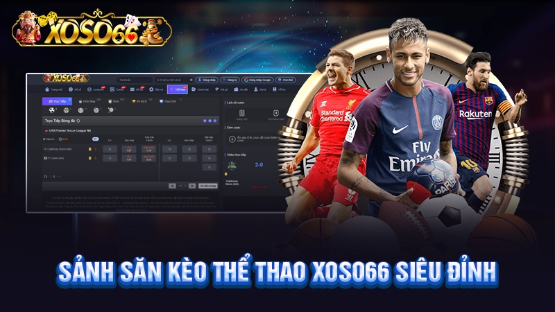 Sảnh săn kèo thể thao Xoso66 siêu đỉnh